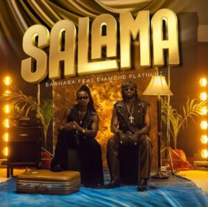 New song Of Barnaba Ft Diamond Platnumz – Salama | Download